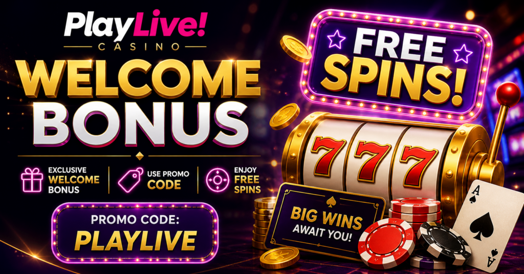 PlayLive! Casino Welcome Bonus Page